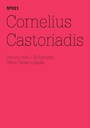 Cornelius Castoriadis - (dOCUMENTA (13): 100 Notes - 100 Thoughts, 100 Notizen - 100 Gedanken # 021)