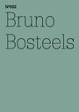 Bruno Bosteels - Einige hoch spekulative Anmerkungen über Kunst und Ideologie(dOCUMENTA (13): 100 Notes - 100 Thoughts, 100 Notizen - 100 Gedanken # 082)