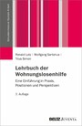 Lehrbuch der Wohnungslosenhilfe - Eine Einführung in Praxis, Positionen und Perspektiven.