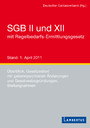 SGB II und XII - Regelbedarfsermittlungsgesetz - Überblick, Gesetzestexte mit gekennzeichneten Änderungen und Gesetzesbegründungen, Stellungnahmen