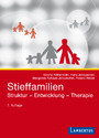 Stieffamilien - Struktur - Entwicklung - Therapie