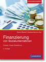 Finanzierung von Sozialunternehmen - Theorie, Praxis, Anwendung