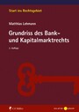 Grundriss des Bank- und Kapitalmarktrechts