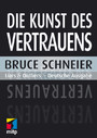 Die Kunst des Vertrauens - Liars and Outliers - Deutsche Ausgabe