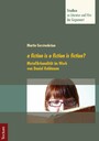 a fiction is a fiction is fiction? - Metafiktionalität im Werk von Daniel Kehlmann