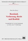 Russland. Verfassung, Recht und Realität - Festschrift für Prof. Dr. Otto Luchterhandt aus Anlass seines 70. Geburtstags