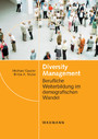 Diversity Management - Berufliche Weiterbildung im demografischen Wandel