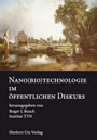 Nano(bio)technologie im öffentlichen Diskurs