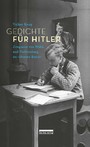Gedichte für Hitler - Zeugnisse von Wahn und Verblendung im 'Dritten Reich'