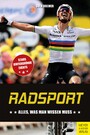 Radsport - Alles, was man wissen muss