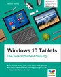Windows 10 Tablets - Die verständliche Anleitung