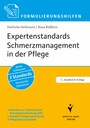 Expertenstandards Schmerzmanagement in der Pflege - Akute Schmerzen. 2 Standards. Chronische Schmerzen.