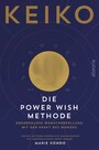 Die POWER WISH Methode - Grenzenlose Wunscherfüllung mit der Kraft des Mondes