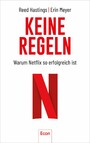 Keine Regeln - Warum Netflix so erfolgreich ist