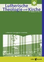Lutherische Theologie und Kirche - 2/2017 - Einzelkapitel - Text, Intertext, Archiv . Auf dem Weg zu einem neuen Verständnis von Agende