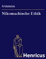 Nikomachische Ethik - (Êthika nikomacheia)