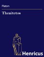 Theaitetos - (Theaitêtos)