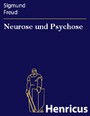 Neurose und Psychose