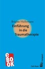 Einführung in die Traumatherapie