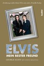 Elvis - Mein bester Freund - Über die großen Tage des Radios, die wilden Zeiten des Rock'n'Roll und meine lebenslange Freundschaft mit Elvis Presley