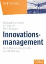 Innovationsmanagement - Die 6 Phasen von der Idee zur Umsetzung