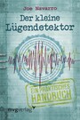 Der kleine Lügendetektor - Ein praktisches Handbuch