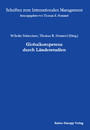 Globalkompetenz durch Länderstudien (Schriften zum Internationalen Management Bd. 22)