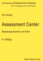 Assessment Center: Bestandsaufnahme und Kritik