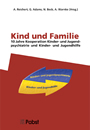 Kind und Familie - 10 Jahre Kooperation Kinder- und Jugendpsychiatrie und Kinder- und Jugendhilfe