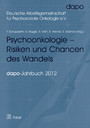 Psychoonkologie – Risiken und Chancen des Wandels - dapo-Jahrbuch 2012