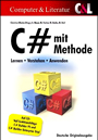 C# mit Methode: Lernen - Verstehen - Anwenden 