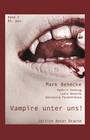 Vampire unter uns! - Band I rh. pos