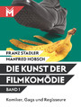 Die Kunst der Filmkomödie Band 1 - Komiker, Gags und Regisseure