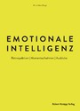 Emotionale Intelligenz - Retrospektiven | Momentaufnahmen | Ausblicke