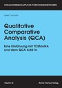 Qualitative Comparative Analysis (QCA) - Eine Einführung mit TOSMANA und dem QCA Add-In
