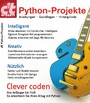 c't wissen Python-Projekte (2018) - Anleitungen, Grundlagen, Hintergründe