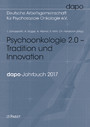 Psychoonkologie 2.0 – Tradition und Innovation - dapo-Jahrbuch 2017