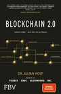 Blockchain 2.0 - einfach erklärt - mehr als nur Bitcoin - Gefahren und Möglichkeiten aller 100 innovativsten Anwendungen durch Dezentralisierung, Smart Contracts, Tokenisierung und Co. einfach erklärt