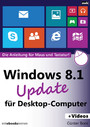 Windows 8.1 U?date für Desktop-Computer - Die Anleitung für Maus und Tastatur!