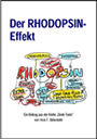 Denk-Tools: Der RHODOPSIN-Effekt