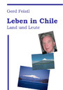 Leben in Chile, Land und Leute