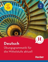 Deutsch - Übungsgrammatik für die Mittelstufe - aktuell - PDF-Download
