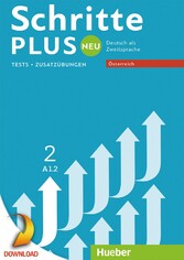 Schritte plus Neu 2 - Österreich - Deutsch als Zweitsprache / PDF-Download: Tests - Zusatzübungen