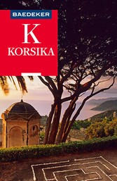 Baedeker Reiseführer E-Book Korsika - mit Downloads aller Karten, Grafiken und der Faltkarte