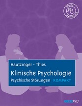 Klinische Psychologie: Psychische Störungen kompakt - Mit Online-Materialien