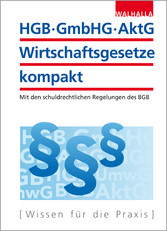 HGB, GmbHG, AktG, Wirtschaftsgesetze kompakt 2015 - Mit den schuldrechtlichen Regelungen des BGB