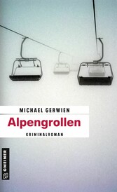 Alpengrollen - Kriminalroman