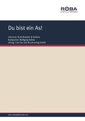 Du bist ein As! - as performed by Ruth Brandin & Kolibris, Single Songbook