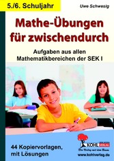 Mathe-Übungen für zwischendurch / 5.-6. Schuljahr - Aufgaben aus allen Mathematikbereichen der SEK I