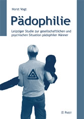 Pädophilie - Leipziger Studie zur gesellschaftlichen und psychischen Situation pädophiler Männer